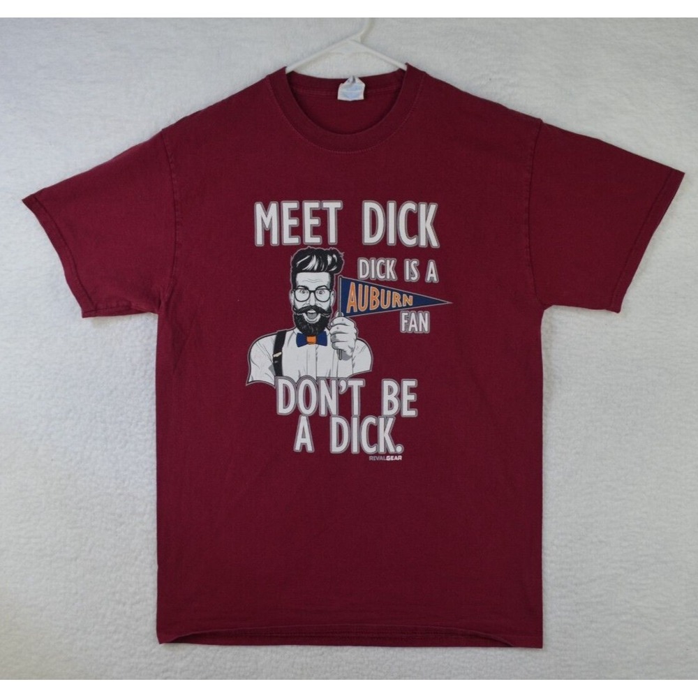 Meet Dick Auburn Fan Shirt Mens Medium Maroon Don't Be A Dick Graphic Rival Gear